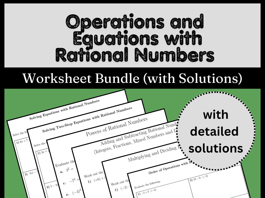 Operations and Equations with Rational Numbers Worksheet Bundle (with Solutions)
