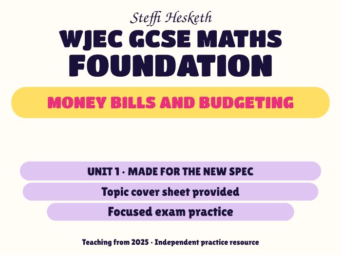 WJEC New Spec Maths Foundation Unit 1: Money bills and budgeting
