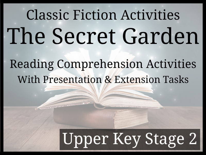 The Secret Garden Fiction Reading Comprehension Activities | Year 5 & Year 6 | UKS2