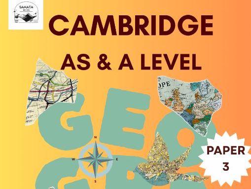 CIE AS & A level Geography 9696 Paper 3 Master Revision Guide I Past Paper Analysis + Insights