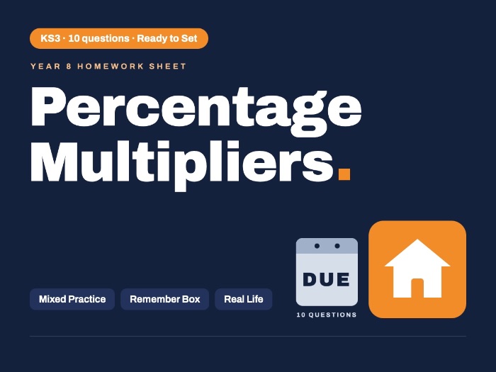 Year 8 Maths | Percentage Multipliers | Homework