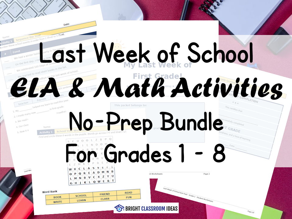 Last Week of School ELA & Math Activities | No-Prep Bundle for Grades 1 - 8