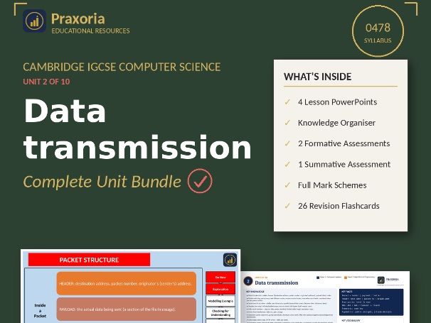 IGCSE CS (0478) Unit 2- Data Transmission Pack