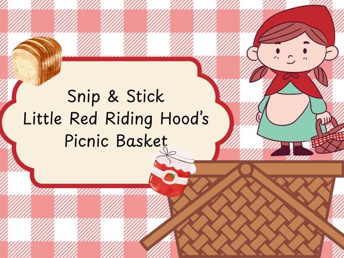 Snip & Stick Little Red Riding Hood's Picnic Basket