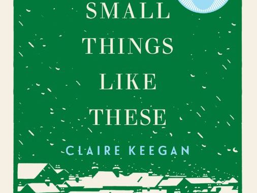 Small Things Like These by Claire Keegan Cultural Context Notes and worksheet