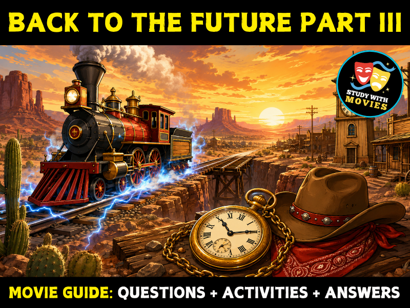 Back To The Future 3 (1990) Movie Guide - Questions and Activities with Answers