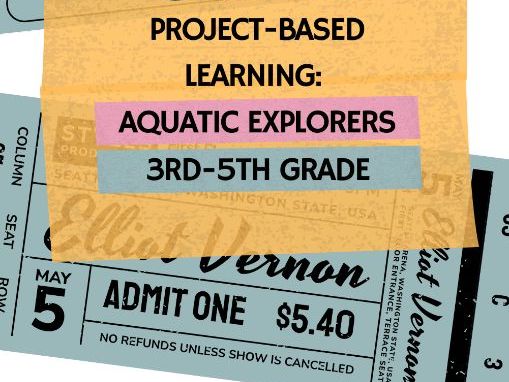 Aquatic Explorers | Project-Based Learning Unit for Grades 3-5