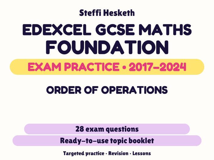 Edexcel GCSE Maths Foundation: Order of operations Exam Questions | 2017-2024