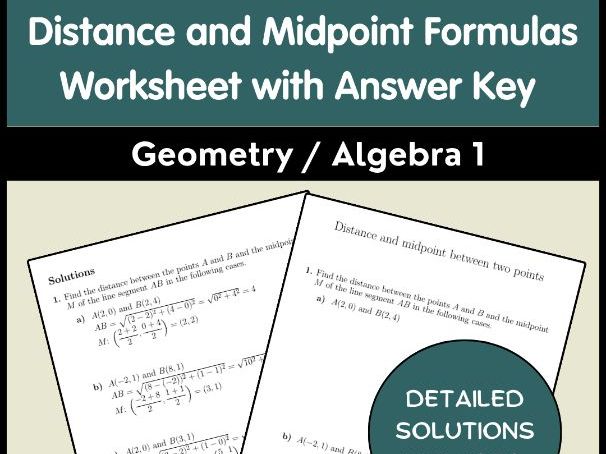 Distance and Midpoint Formulas Worksheet with Answer Key - Geometry / Algebra 1
