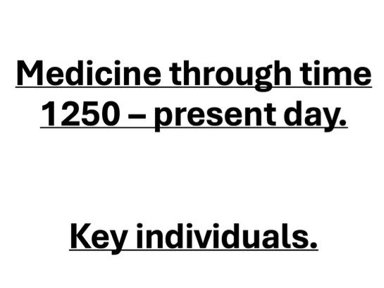 Key individuals medicine through time edexcel