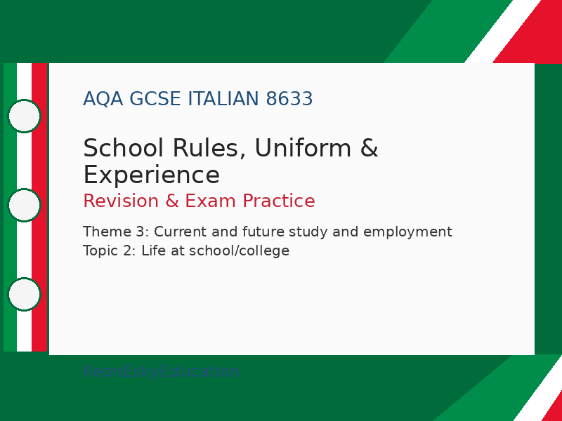 AQA GCSE Italian – School Rules, Uniform & Experience