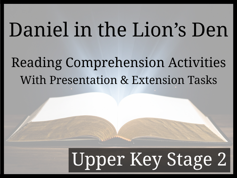 Daniel in the Lions' Den Reading Comprehension | Year 5 & Year 6 | UKS2