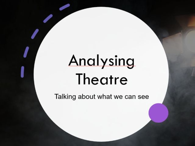 KS3 Live Theatre Analysis - Eduqas prep