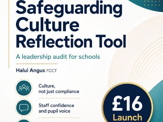 Safeguarding Culture Reflection Tool: A Leadership Audit for Schools