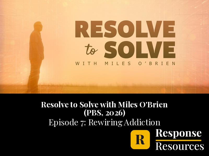 Resolve to Solve PBS Ep 7 Rewiring Addiction Video Worksheet + Google Forms