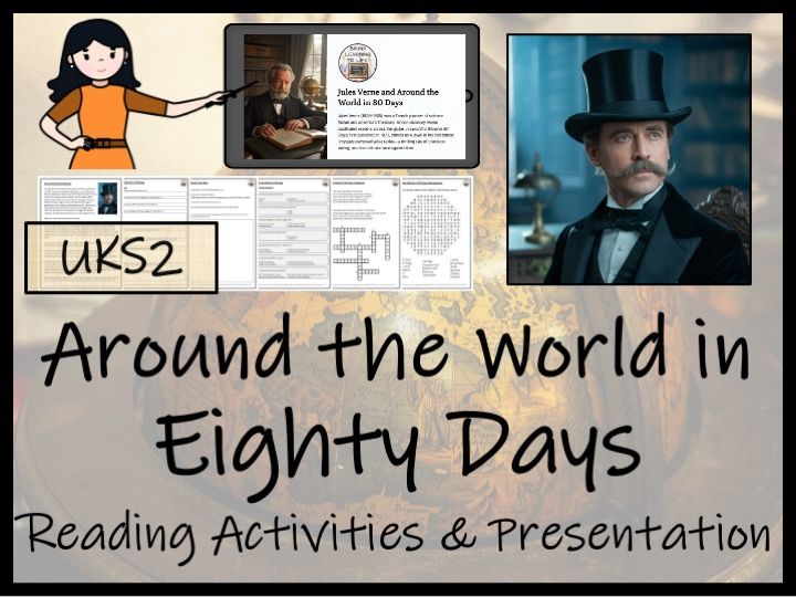 Around the World in 80 Days Reading Comprehension | Year 5 or Year 6