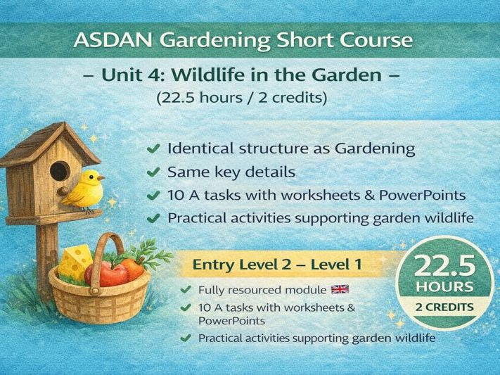 ASDAN Gardening Short Course – Module 4: Wildlife in the Garden – A Tasks