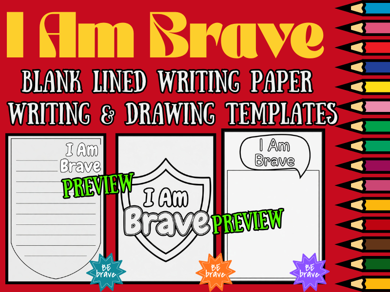 I Am Brave Self-Esteem Pack | Coloring Pages & Blank Lined Writing Paper NO PREP