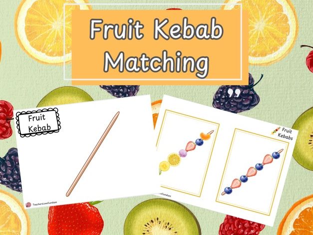 Fruit Kebabs Matching