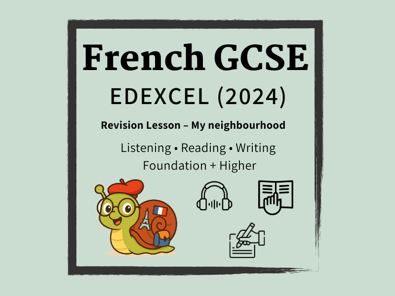 GCSE French Edexcel 2024 Revision Lesson – Neighbourhood | Listening Reading Translation