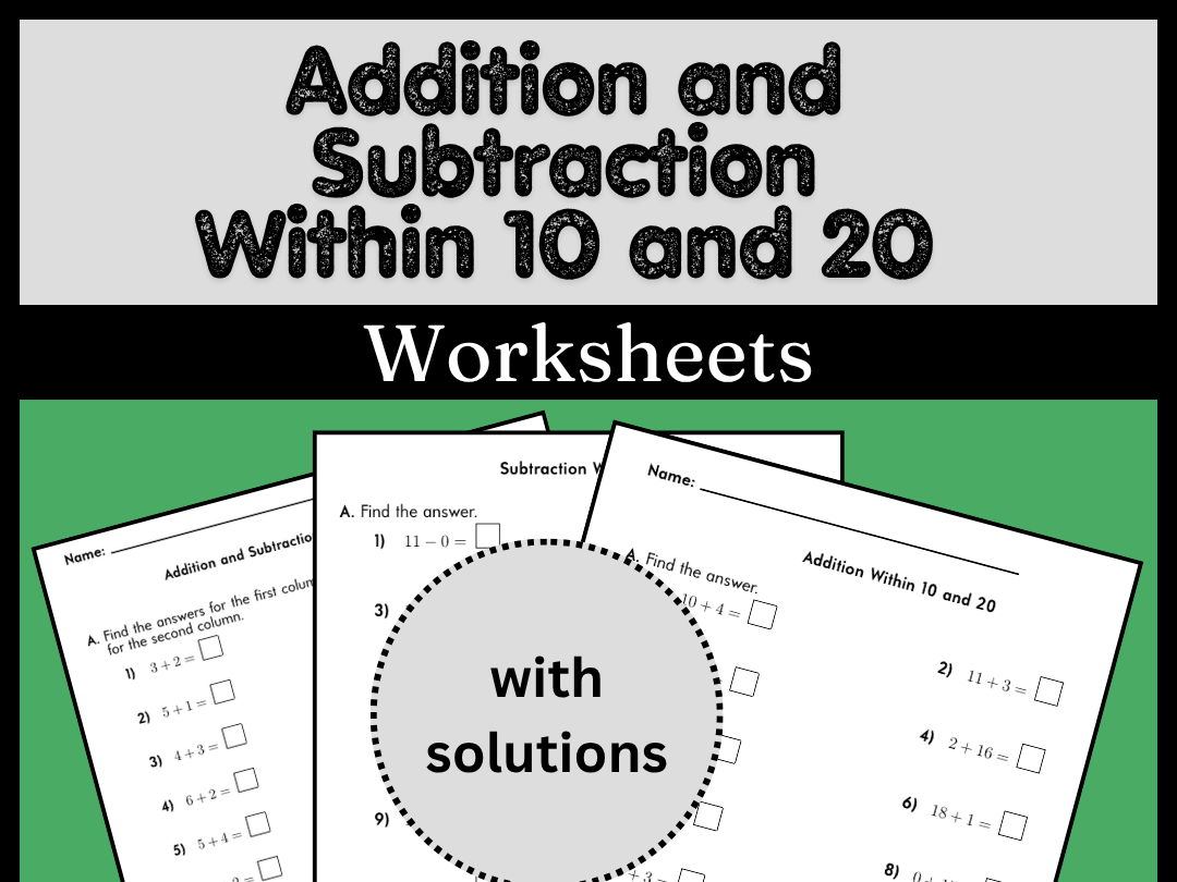 Addition and Subtraction Within 10 and 20 Worksheets (with solutions)