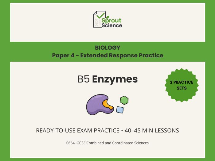 Paper 4 Extended Practice | IGCSE Coordinated Sciences | Biology| B5