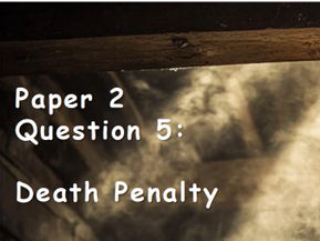 Language Paper 2 Question 5 - Death Penalty