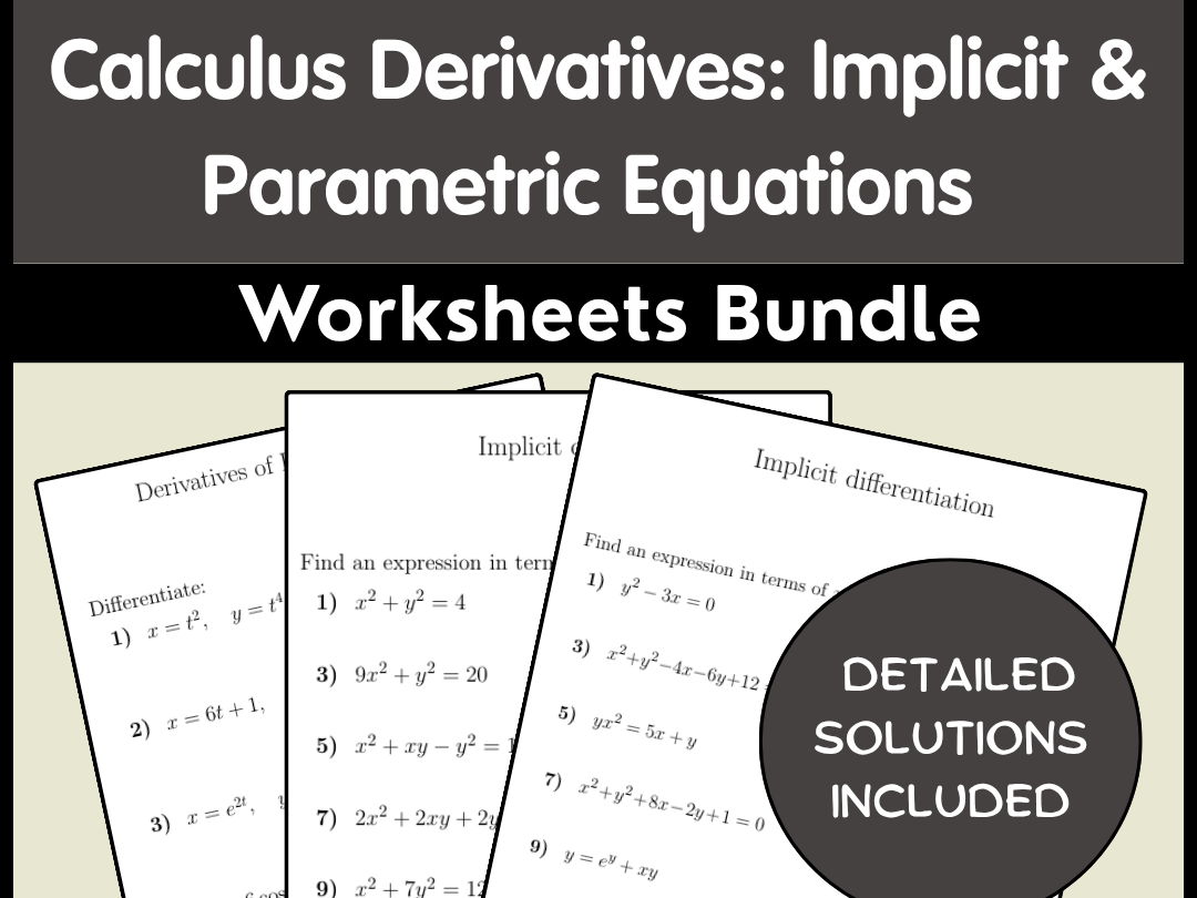 Calculus Derivatives: Implicit & Parametric Equations Worksheets Bundle