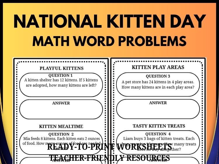 National Kitten Day Math Word Problems | 40 Kitten-Themed Problems & Answer Key