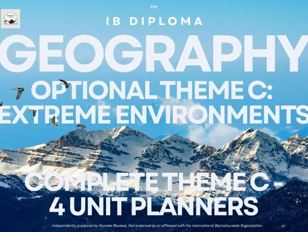 IB DP Geography: Complete Option C Extreme Environments Bundle - 4 Unit Planners, SL & HL