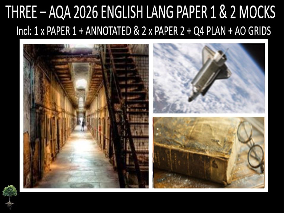 THREE - AQA PAPER 1 & 2 | 2026 FULL MOCKS | ANNOTATED | Q4 PLAN | AO GRIDS