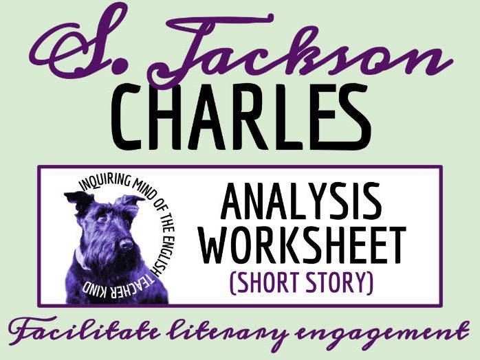 "Charles" by Shirley Jackson Close Reading Analysis Worksheet and Answer Key