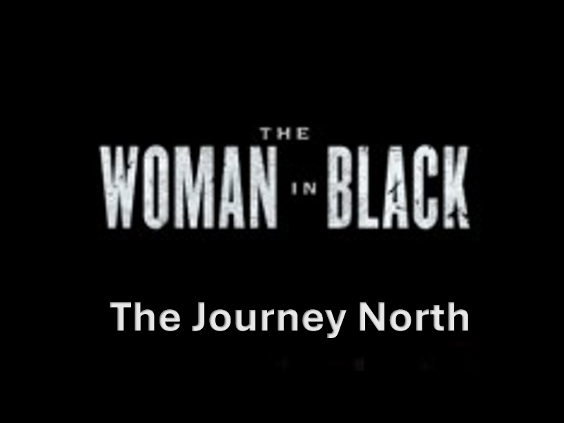 THE WOMAN IN BLACK. THE JOURNEY NORTH. READING COMPREHENSION. WITH ANSWERS.