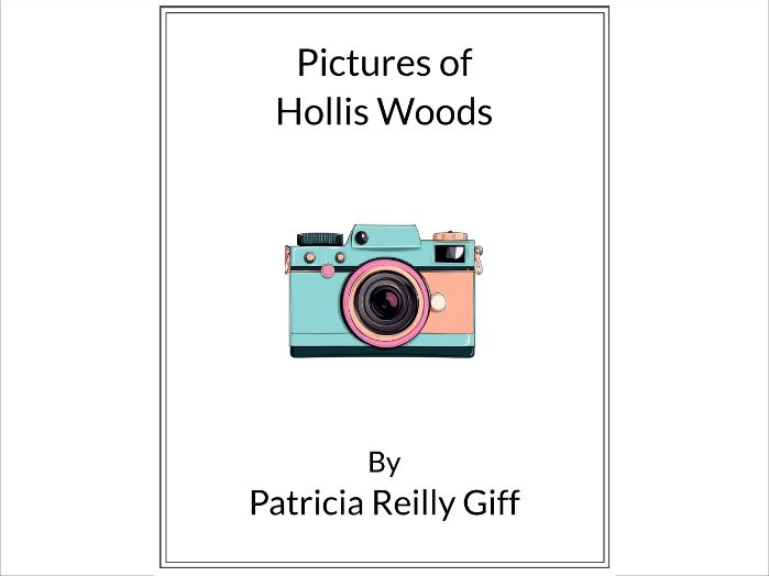 Pictures of Hollis Woods by Patricia Reilly Giff - (Lesson Plan)