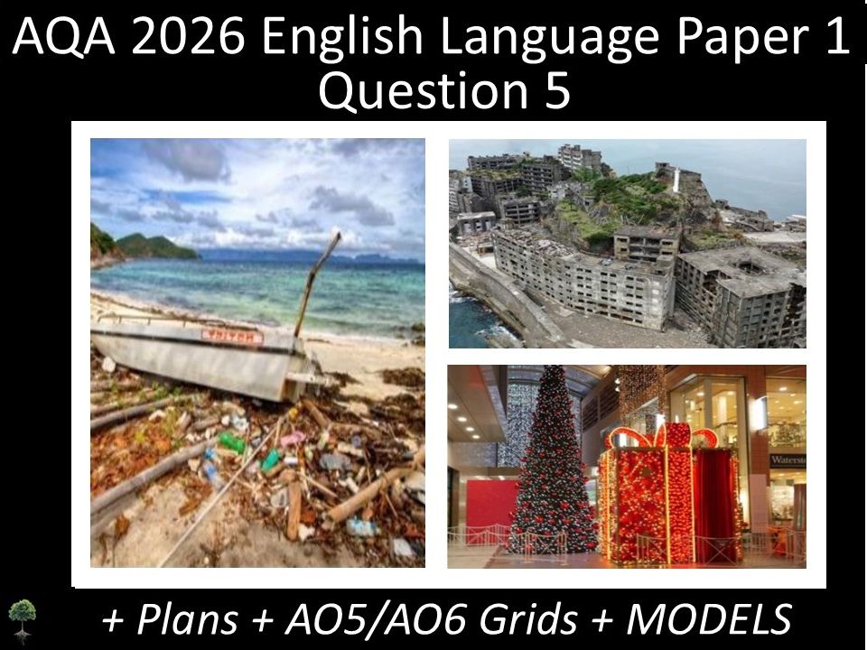 Three Question 5 - AQA 2026 GCSE English Language Paper 1 | Plans, AO Grids, Models