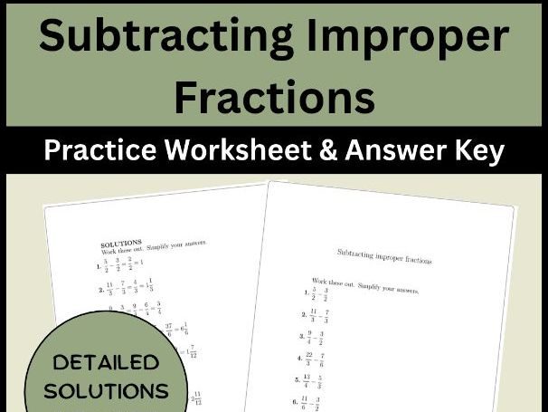 Subtracting Improper Fractions Practice Worksheet & Answer Key