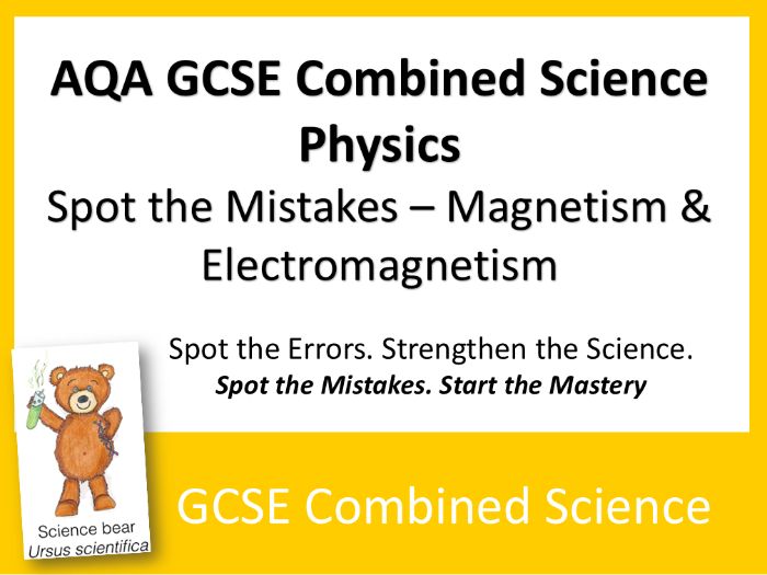 Magnetism & EM - 'Spot the Mistakes' x 10 worksheets suitable for AQA GCSE Combined Science