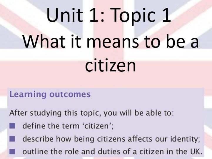 LIBF CEFE Unit 1 Topic 1 What it means to be a citizen PPT