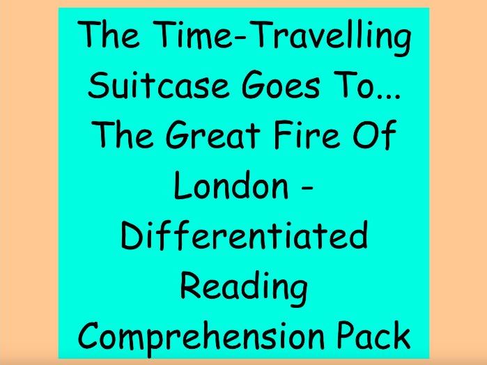 The Time-Travelling Suitcase Goes To… The Great Fire Of London - Reading Comprehension (LKS2)