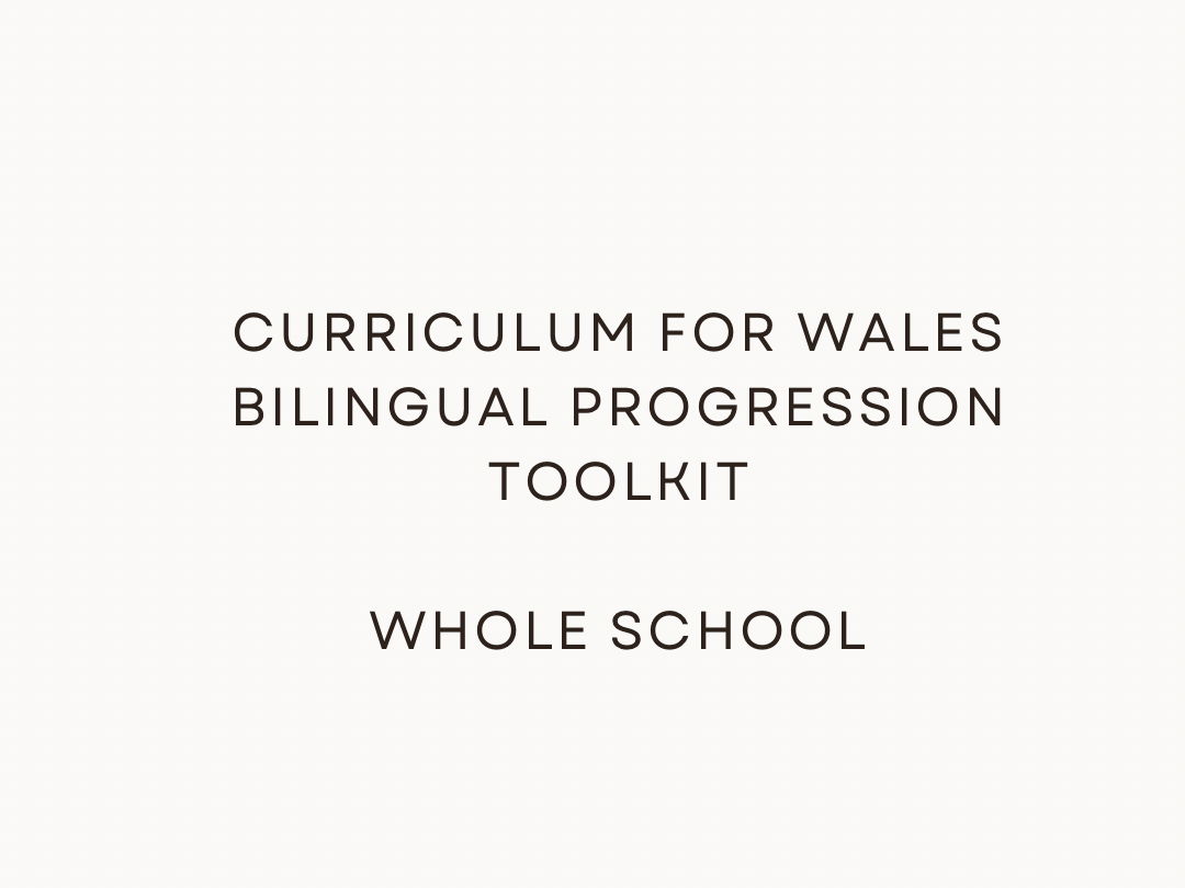 Intentional Progression Toolkit | Bilingual | Curriculum for Wales