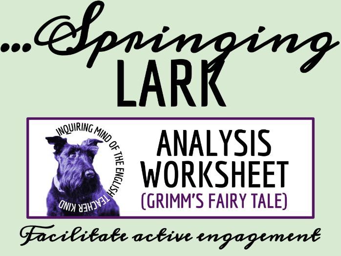 "The Singing, Springing Lark" Close Reading Analysis Worksheet | Grimm's Fairy Tale