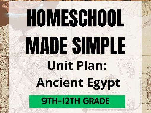 Unit Plan | Ancient Egypt | Grades 9th-12th