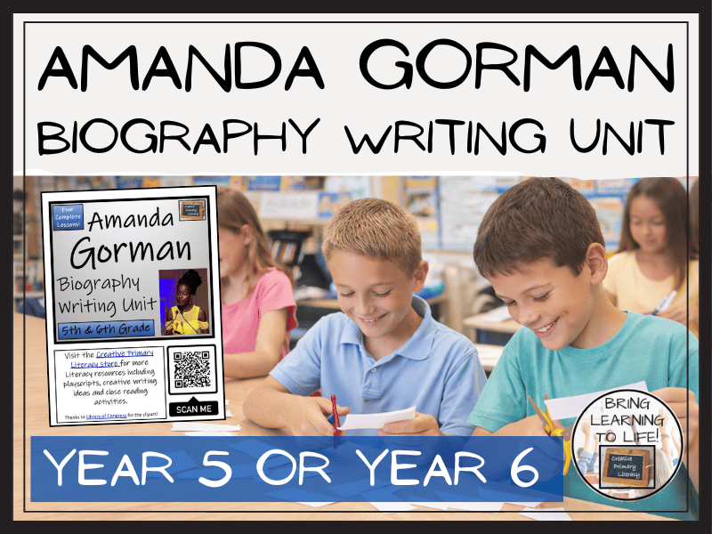 Amanda Gorman Biography Writing Unit | Year 5 or Year 6