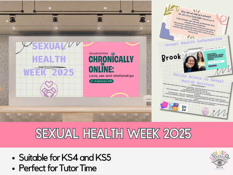 Sexual Health Week Tutor Time Slides