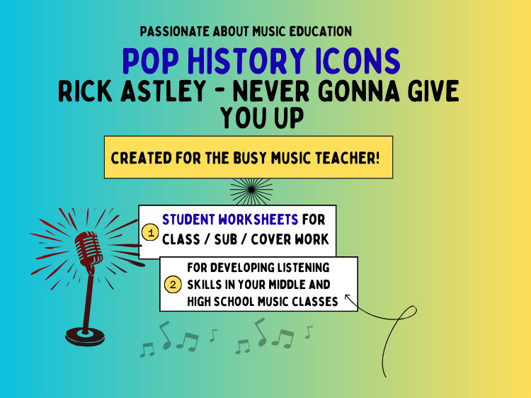 Rick Astley - 'Never Gonna Give you up' WORKSHEETS
