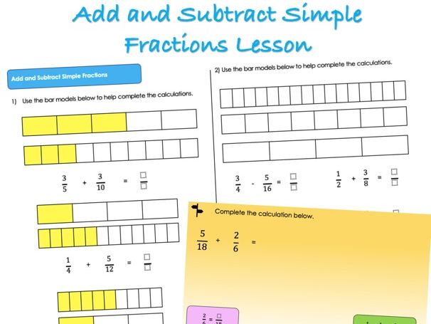 Year 6 Fractions - Add and Subtract Simple Fractions Lesson