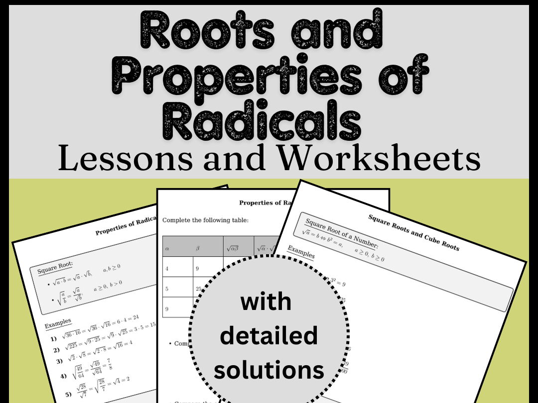 Roots and Properties of Radicals Lessons and Worksheets