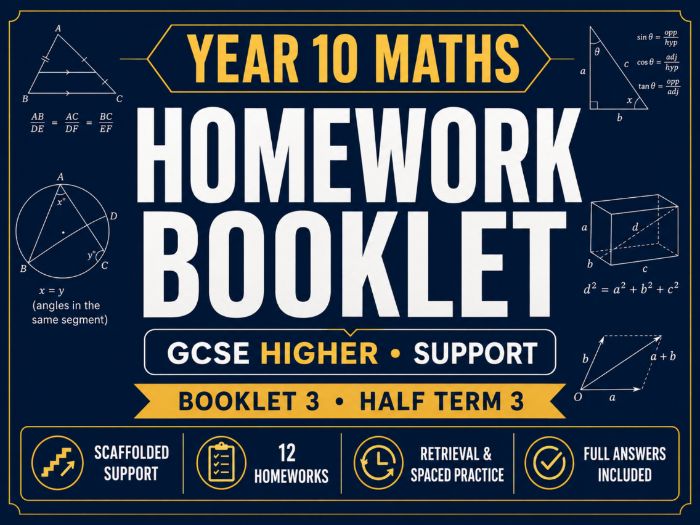 Year 10 Maths Homework Booklet – GCSE Higher Support – Half Term 3 with Answers