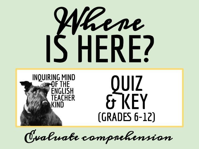 "Where Is Here?" by Joyce Carol Oates Quiz and Answer Key (Gothic Short Story)