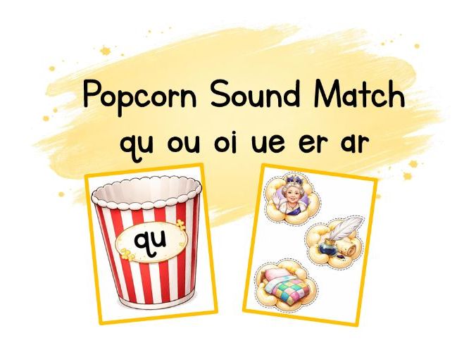 Popcorn Sound Match (qu ou oi ue er ar)